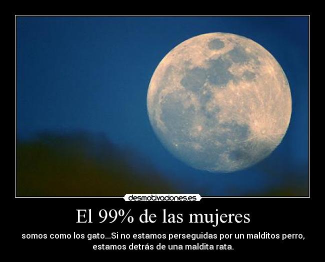 El 99% de las mujeres -