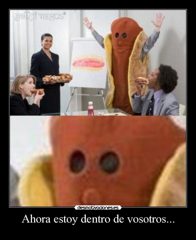 Ahora estoy dentro de vosotros... - 
