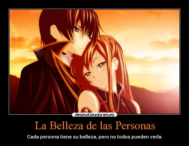 La Belleza de las Personas - Cada persona tiene su belleza, pero no todos pueden verla.