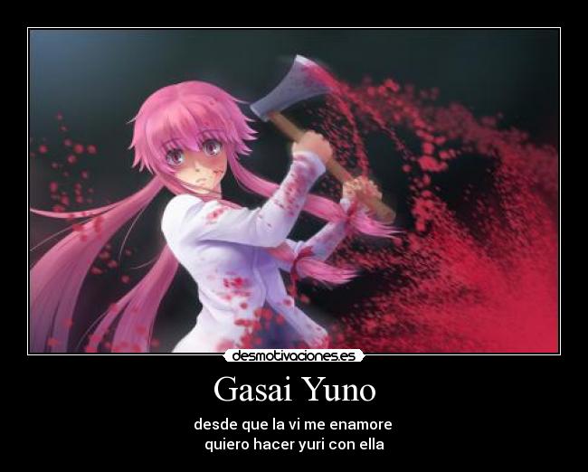 carteles mirai nikki yuri gasai yuno desmotivaciones
