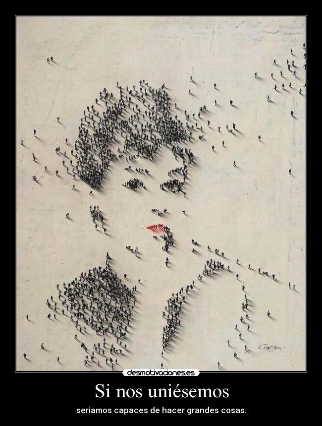 Si nos uniésemos -
