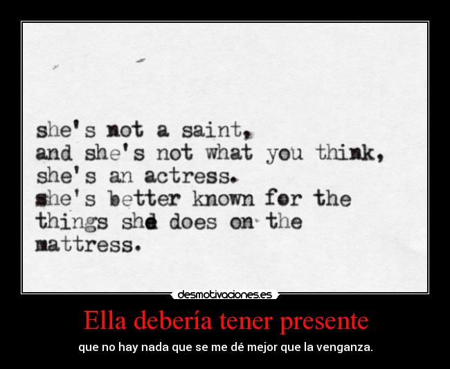 Ella debería tener presente - 