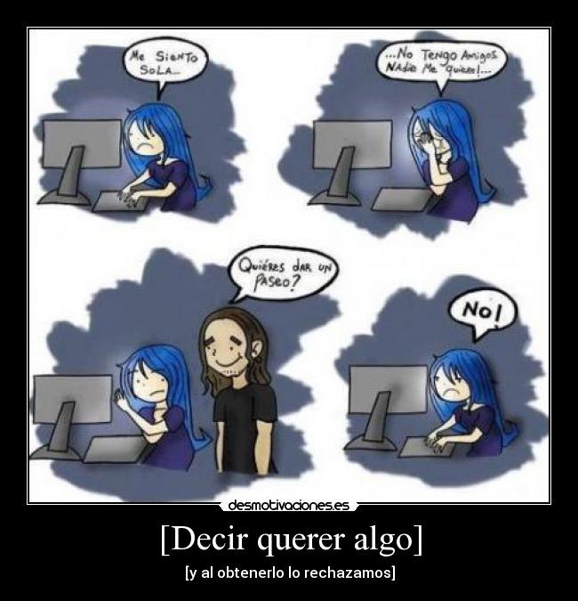 [Decir querer algo] - 