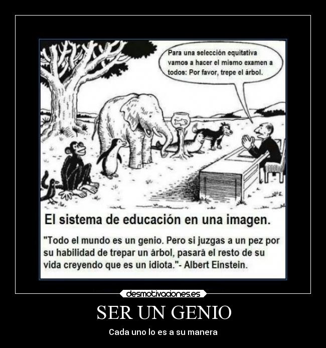 SER UN GENIO - Cada uno lo es a su manera