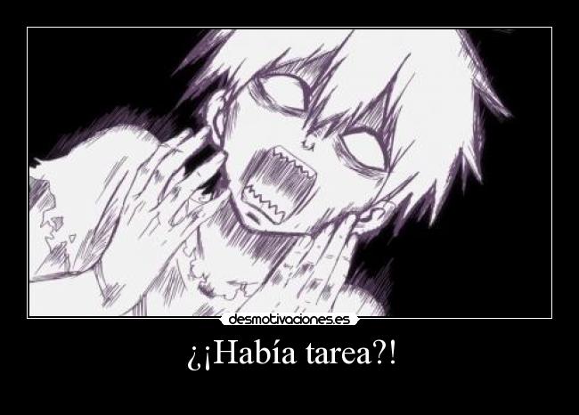 ¿¡Había tarea?! - 