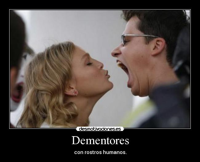 Dementores - con rostros humanos.