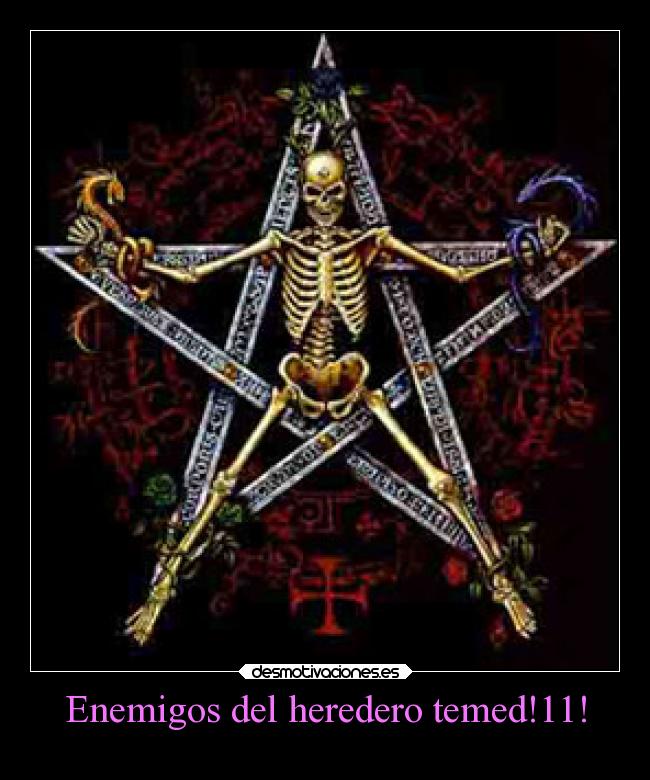 Enemigos del heredero temed!11! -