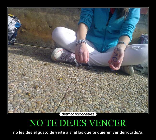 NO TE DEJES VENCER - 