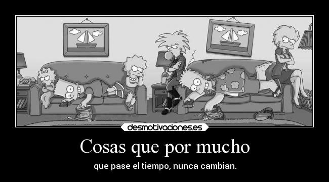 Cosas que por mucho -