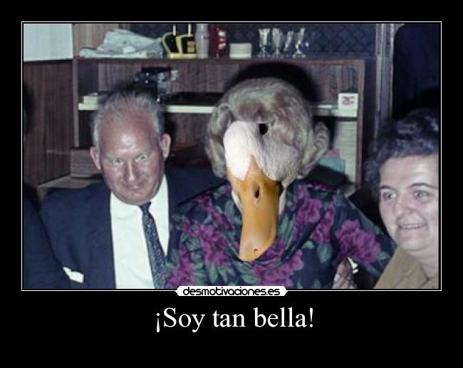 ¡Soy tan bella! - 