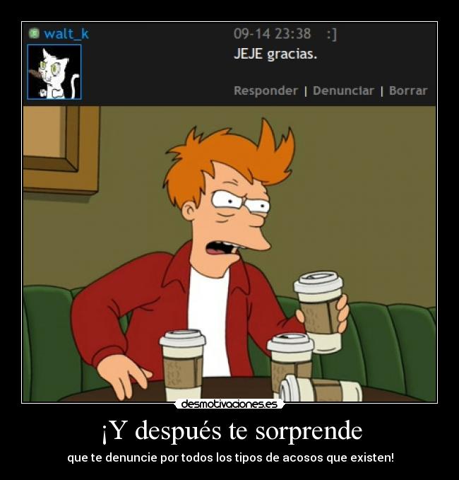 carteles bonethastaenverano sabia que tag estos lao ponerlos solo se que walt asusta desmotivaciones