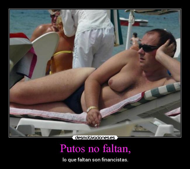 Putos no faltan, - 