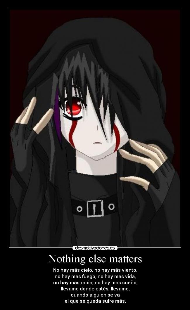 Nothing else matters - 