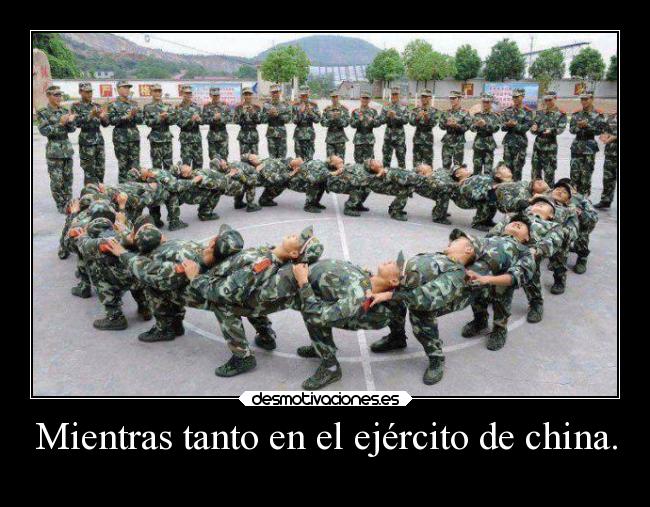 Mientras tanto en el ejército de china. - 