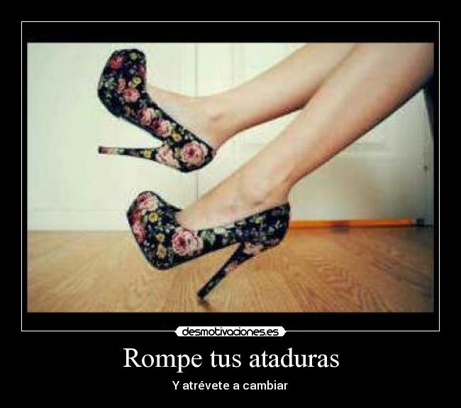 Rompe tus ataduras - 