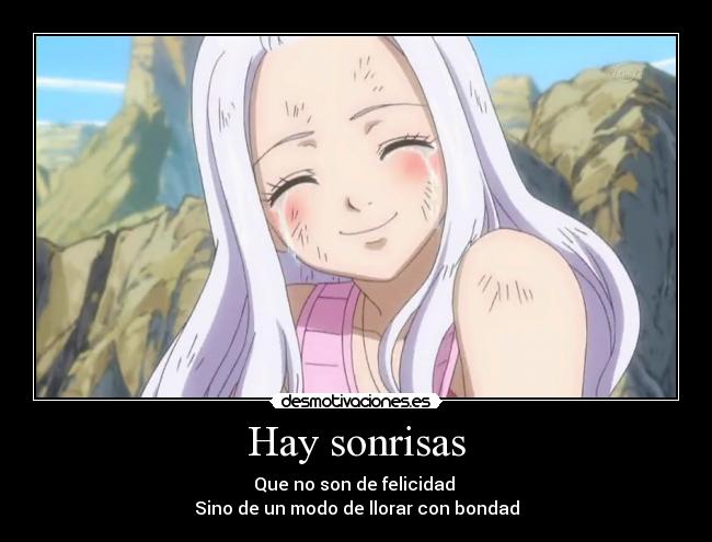 Hay sonrisas - Que no son de felicidad
Sino de un modo de llorar con bondad