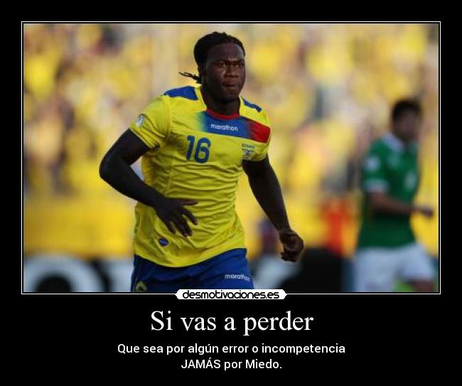 Si vas a perder - 