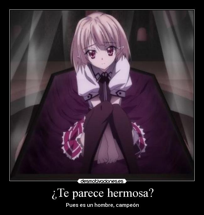 ¿Te parece hermosa? - Pues es un hombre, campeón