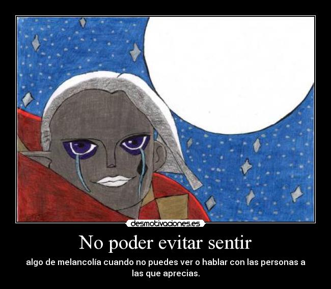 No poder evitar sentir -