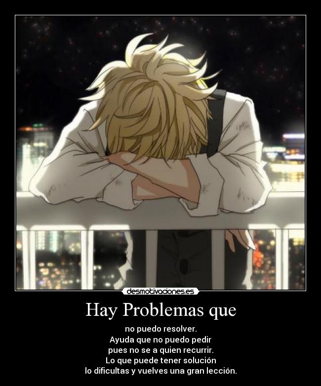 Hay Problemas que - 