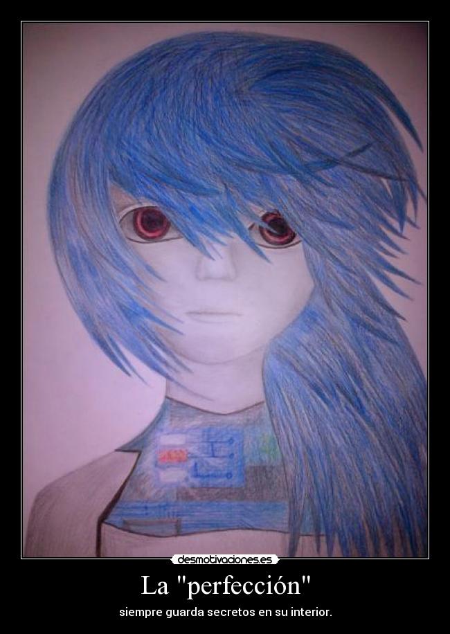 La perfección - siempre guarda secretos en su interior.