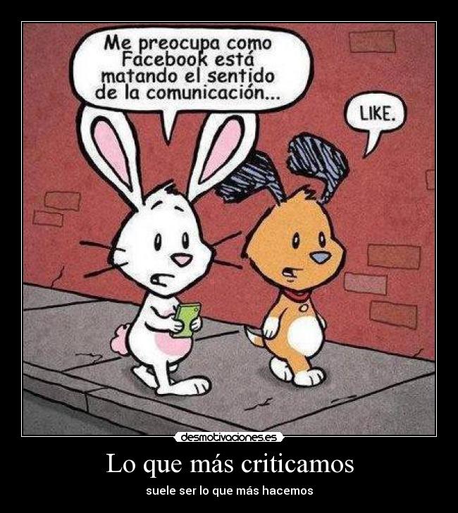 Lo que más criticamos - 