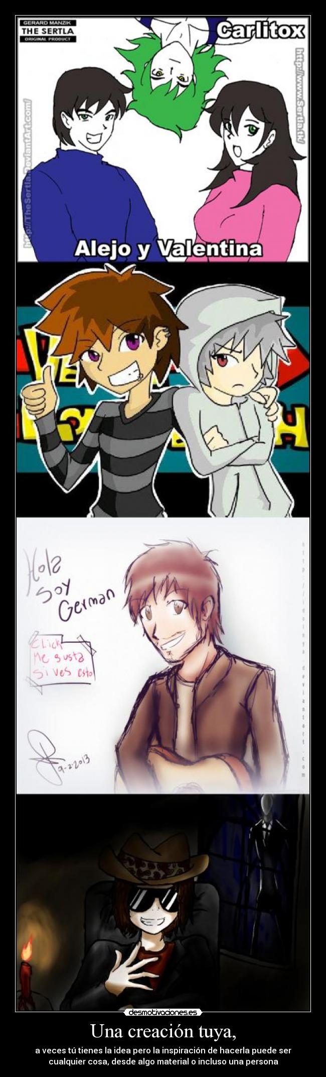 Una creación tuya, -