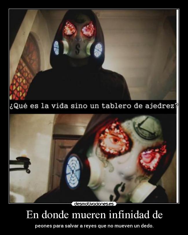 En donde mueren infinidad de -