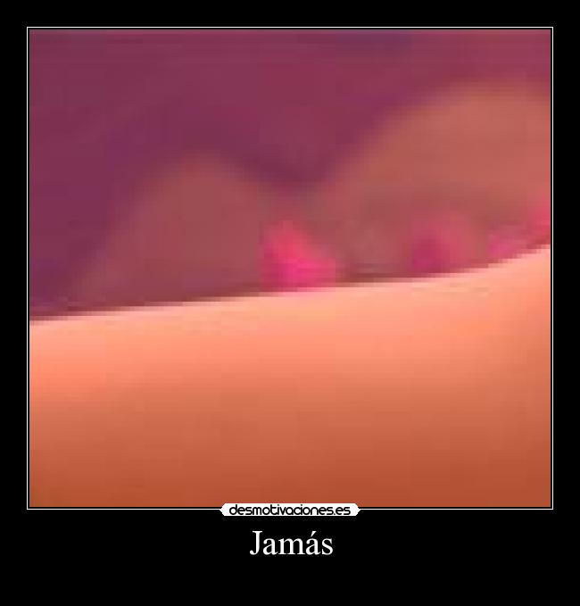 Jamás -