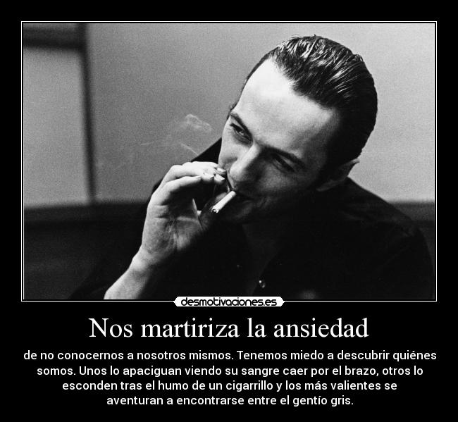 Nos martiriza la ansiedad - 