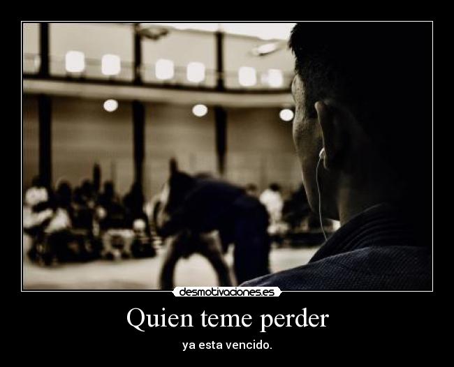 Quien teme perder - 