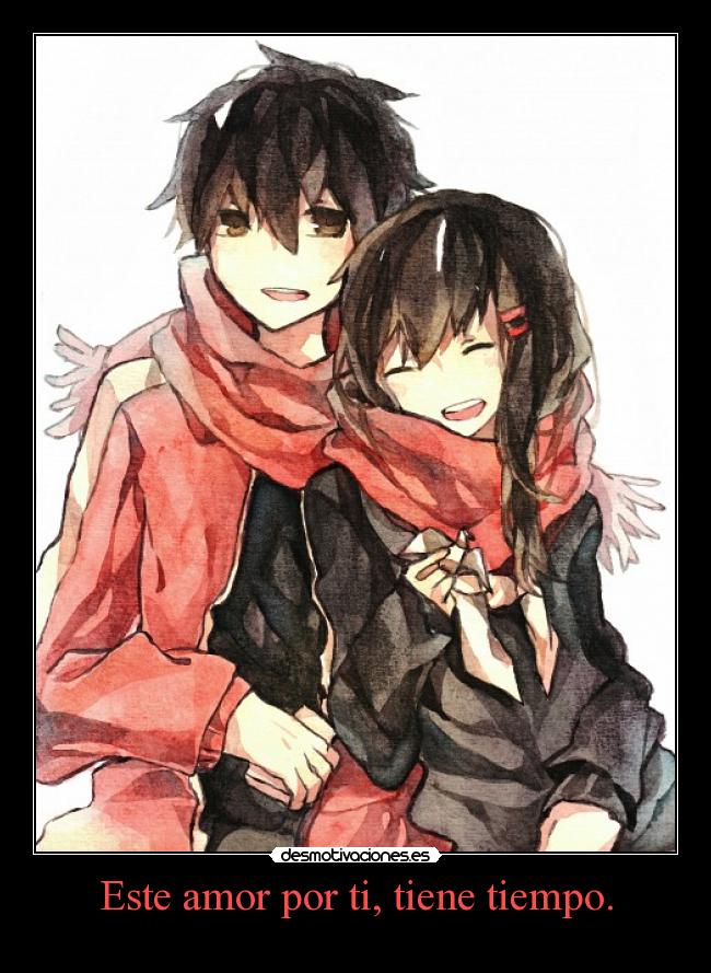 Este amor por ti, tiene tiempo. - 