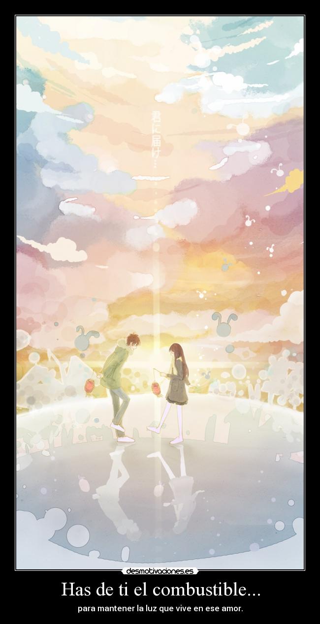 carteles amor anime alegria abrazos deseos has combustible luz sentimientos desmotivaciones