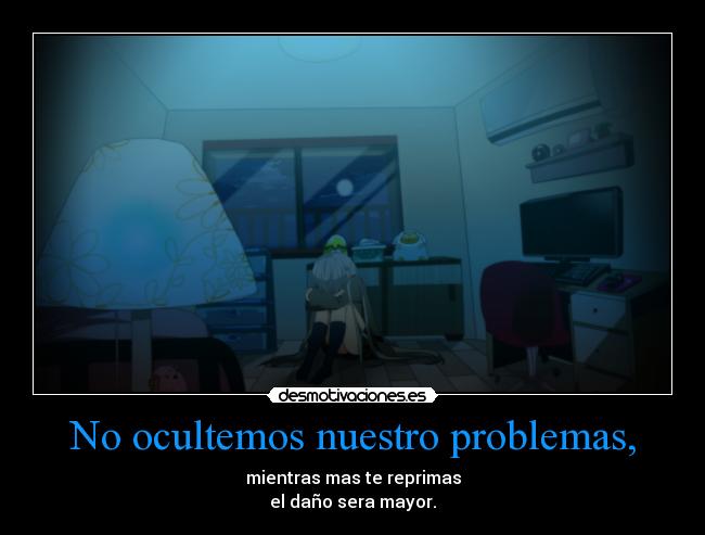 carteles problemas confianza lirico acudir ayuda superar gran obstaculo anime desmotivaciones