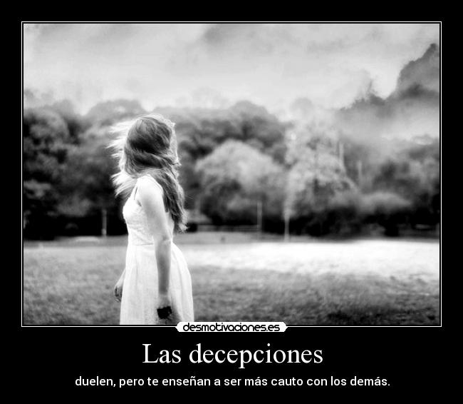 Las decepciones -