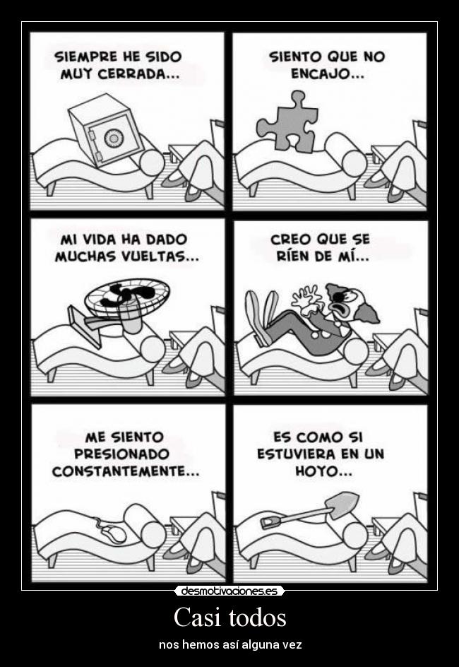 Casi todos - nos hemos así alguna vez