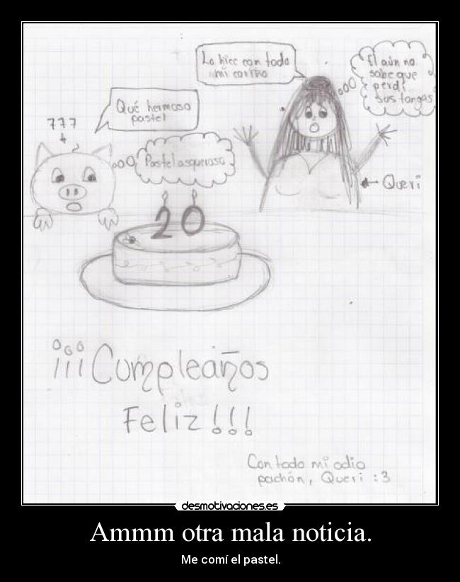 Ammm otra mala noticia. -