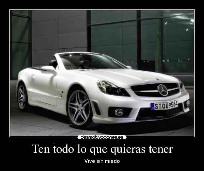 Ten todo lo que quieras tener - Vive sin miedo