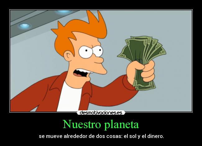 carteles dinero desmotivaciones