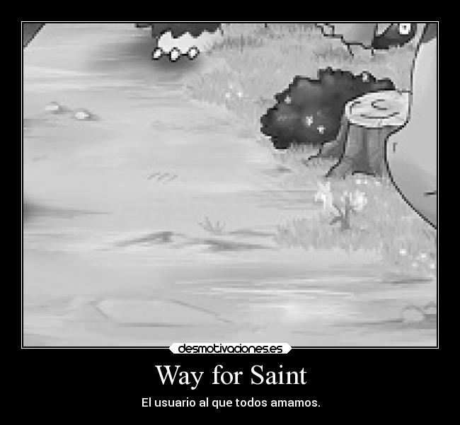 Way for Saint -