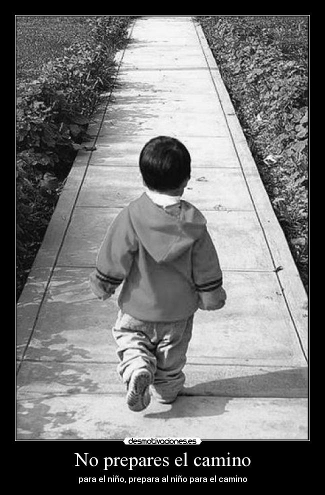 No prepares el camino - 