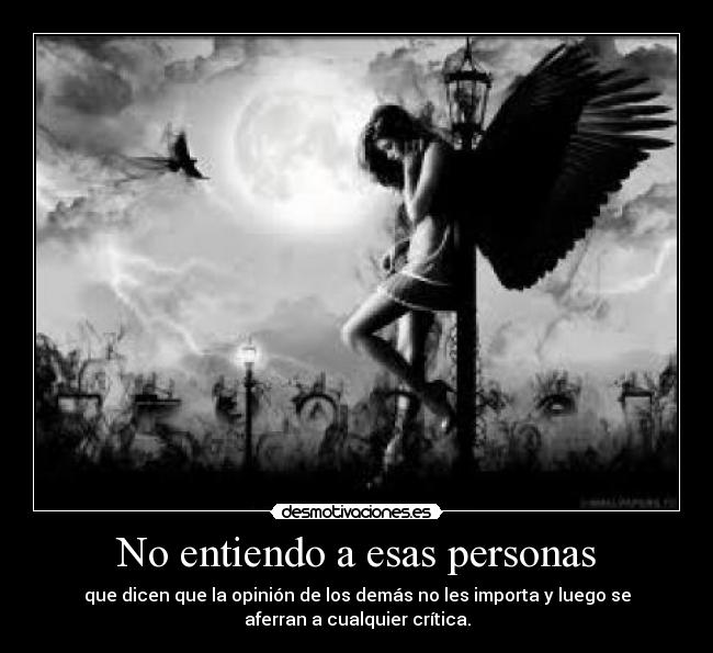 No entiendo a esas personas - 