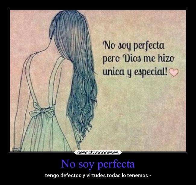 No soy perfecta -