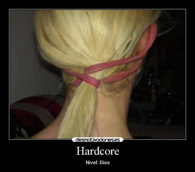 Hardcore -