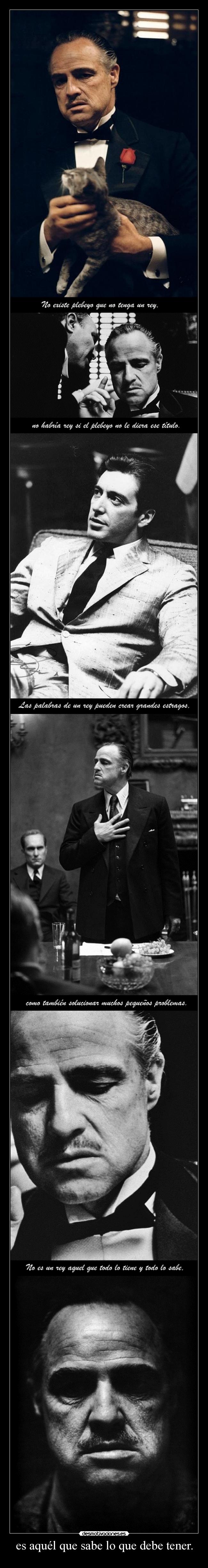 es aquél que sabe lo que debe tener. -