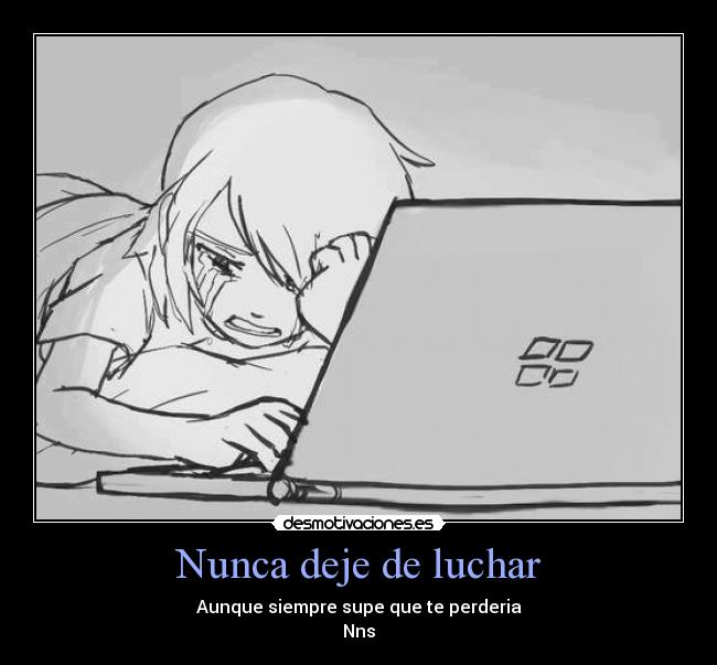 Nunca deje de luchar -