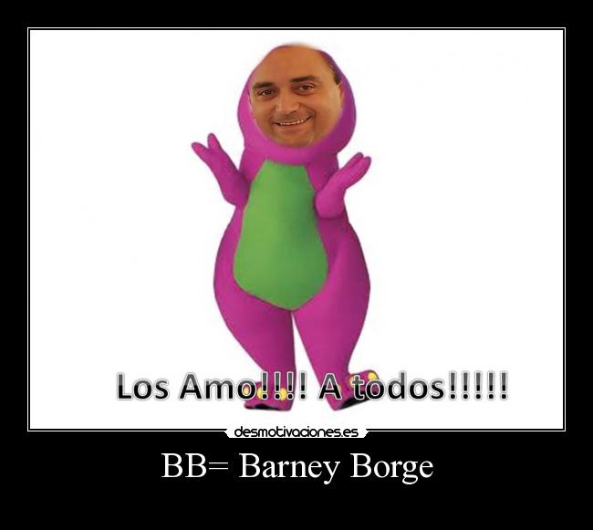 BB= Barney Borge - 