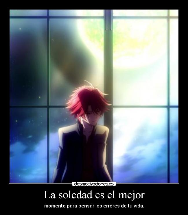 carteles soledad anime desmotivaciones