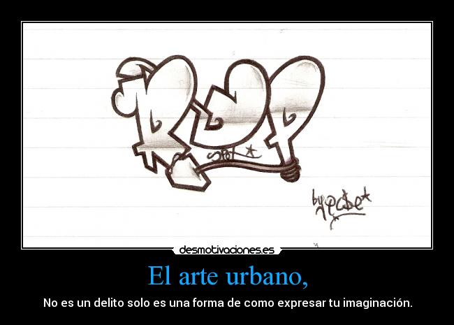 El arte urbano, - 