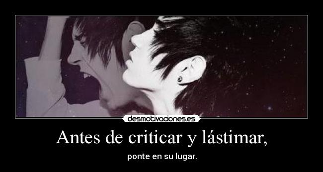 carteles criticar lastimar ponte lugar tumblr nyanperona boy cry pain desmotivaciones